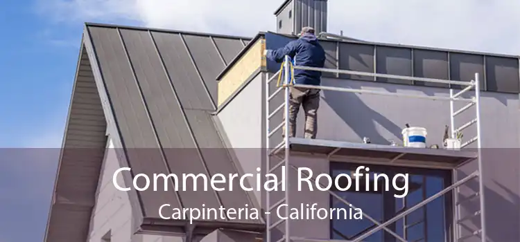 Commercial Roofing Carpinteria - California