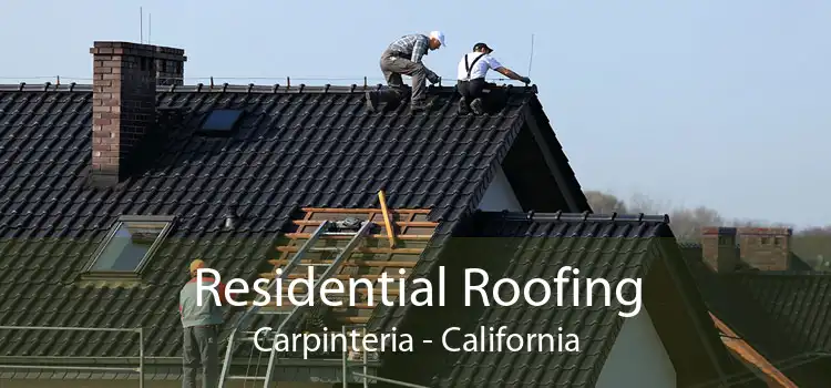 Residential Roofing Carpinteria - California