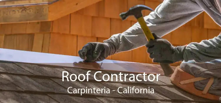 Roof Contractor Carpinteria - California